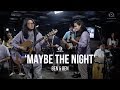 Ben&Ben - 'Maybe The Night'