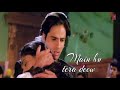 Main Duniya Bhula Dunga Teri Chahat Me Sad Song Whatsapp Status