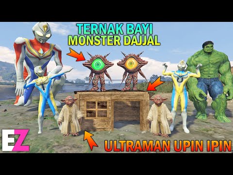 ULTRAMAN UPIN IPIN PELIHARA BAYI MONSTER DAJJAL - GTA 5 SULTAN BOCIL