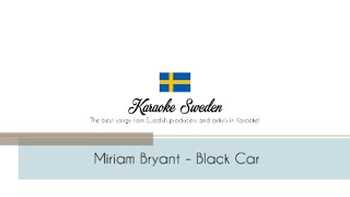 Miriam Bryant - Black Car [Karaoke Backing Track]