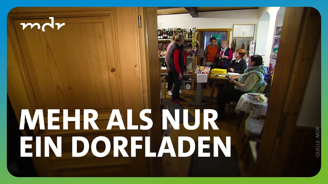 Ein kleiner Dorfladen ganz groß | MDR um 4 | MDR