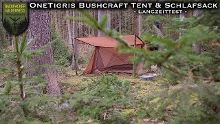 OneTigris Bushcraft Zelt und OneTigris Daunenschlafsack im Langzeittest - Erfahrungsbericht -