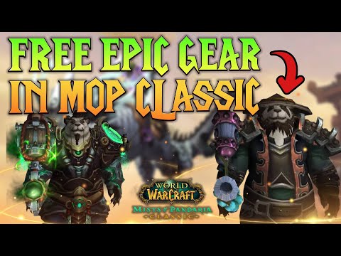 Get a FULL SET of EPIC GEAR for FREE in MoP Classic - WoW Classic
