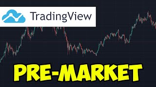 How To See Premarket On Tradingview - How To See Extended Hours Data (2022)