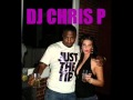 DJ CHRIS P BET Uncut Mix