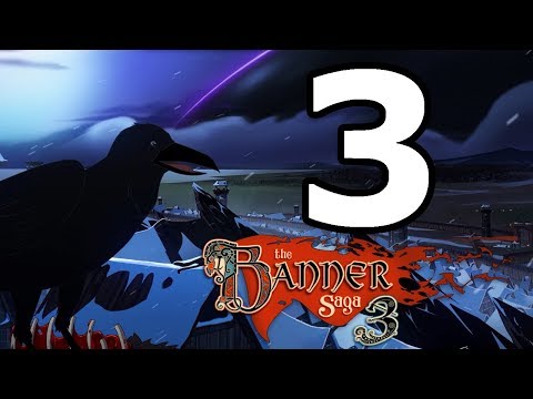 The Banner Saga 3 Walkthrough Part 3 - No Commentary Playthrough (PC)