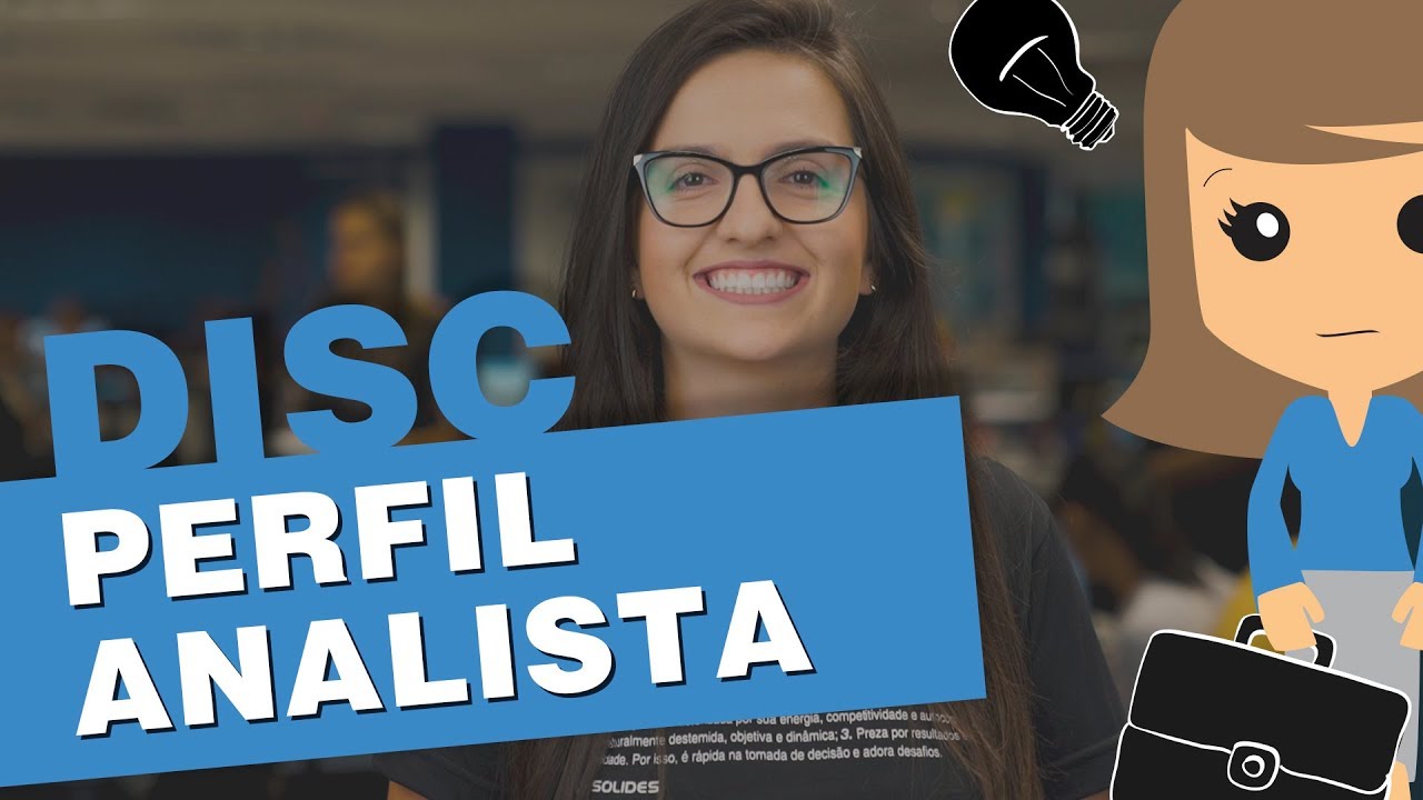 Metodologia DISC: conheça o perfil Analista