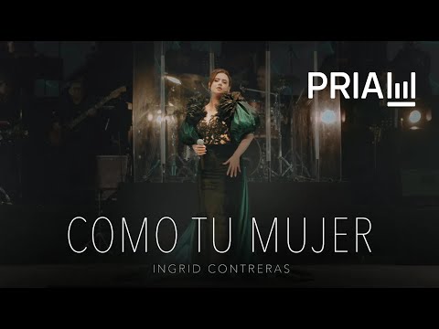 Ingrid Contreras - Como Tu Mujer  (En Vivo)