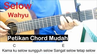 Download lagu Wahyu Selow Chord Mudah Petikan Belajar Gitar Untuk Pemula mp3 Download lagu Wahyu Selow Chord Mudah Petikan Belajar Gitar Untuk Pemula mp3