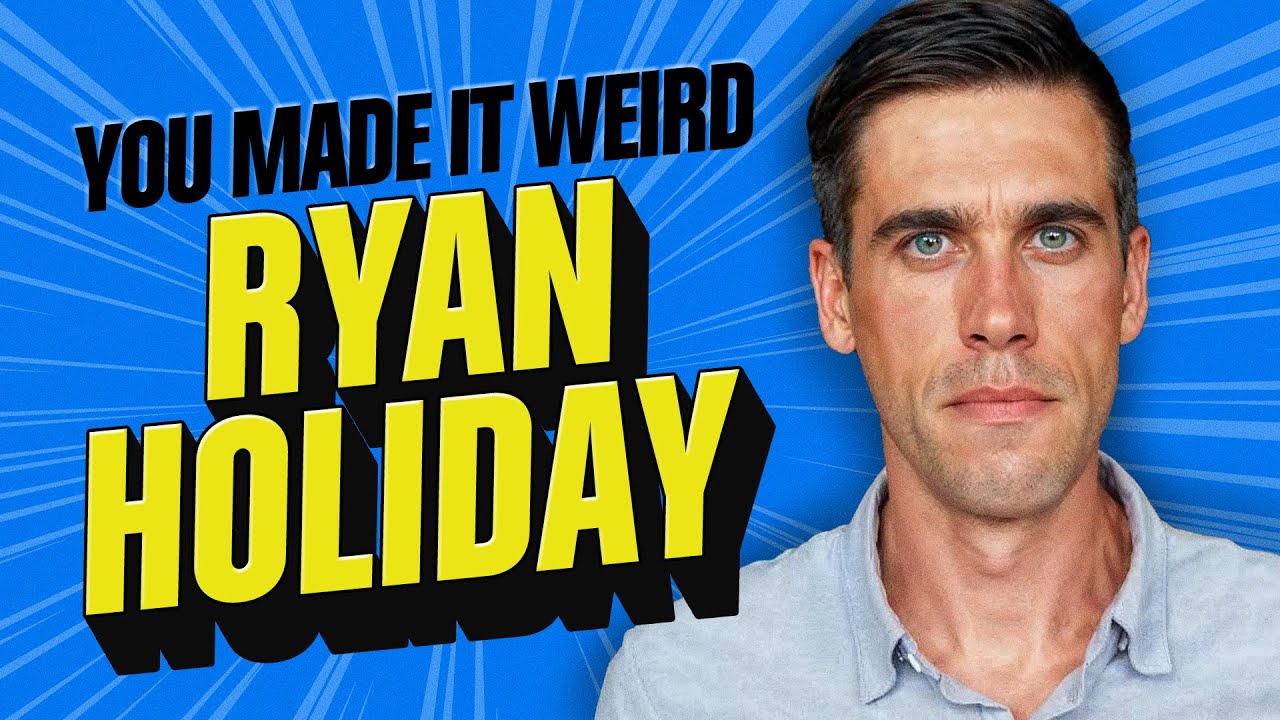 Ryan Holiday | You Made It Weird with Pete Holmes