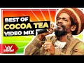 Best Of Cocoa Tea Mix 18 And Over Hurry Up Rickers Island Sonia Come Back Israel Is King Tune