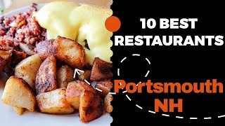 10 Best Restaurants in Portsmouth, New Hampshire (2022) - Top places to eat in Portsmouth, NH.