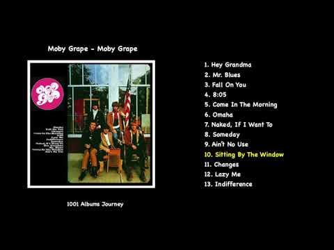 Moby Grape - Sitting By The Window