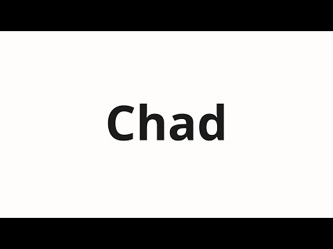 How to pronounce Chad