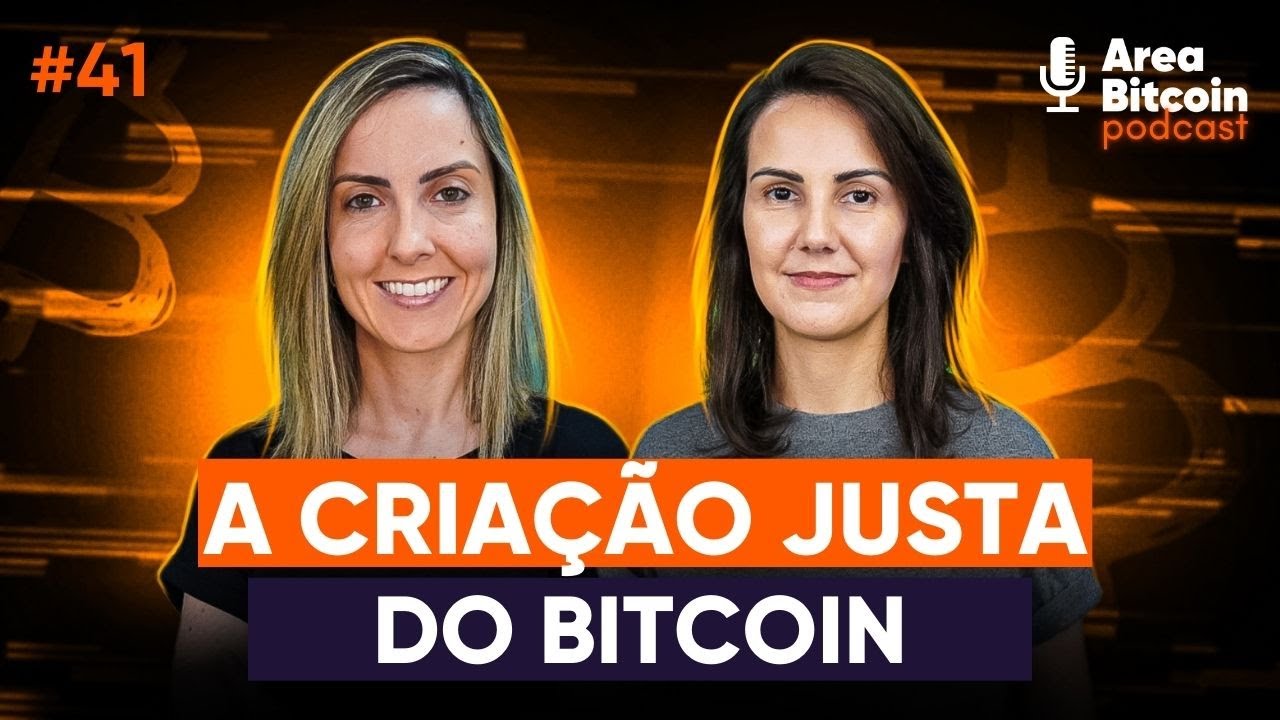 Porque a criação do Bitcoin foi JUSTA e isso diferencia ele de qualquer outro ativo ou moeda