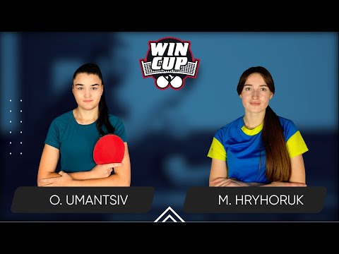 18:15 Olha Umantsiv - Mariana Hryhoruk West 4 WIN CUP 18.05.2024 | TABLE TENNIS WINCUP