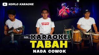 Download lagu TABAH KARAOKE NADA COWOK / PRIA VERSI DANGDUT KOPLO PEGON HIGH QUALITY AUDIO mp3
