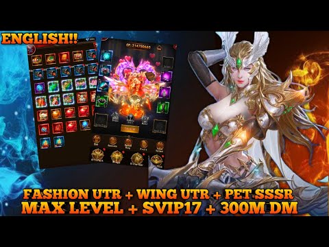 Max Level + SVIP17 + Fashion UTR & Wing UTR + Pet SSSR + 300M Diamond, P-Server English