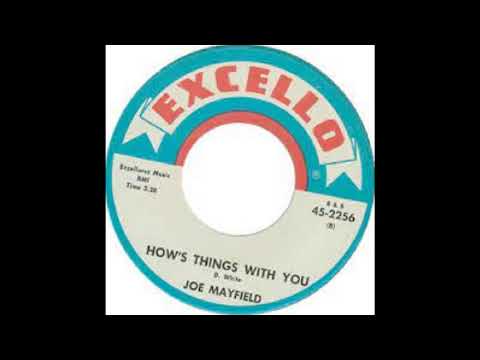 How's Things With You - Joe Mayfield - 1964