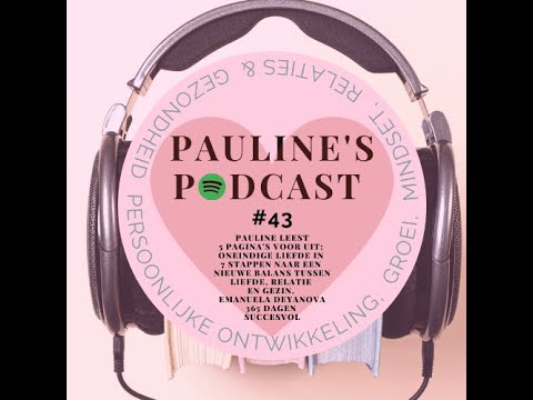 #43 Podcast Voorlezen: Oneindige liefde. 7 stappen een nieuwe balans tussen liefde, relatie en gezin