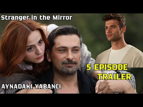 Stranger in the Mirror Episode 5 Trailer I "Defne is in the Middle of Danger!"