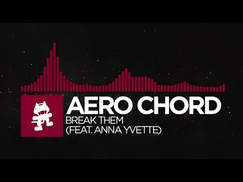 [Trap] - Aero Chord - Break Them (feat. Anna Yvette) [Monstercat Release] Video