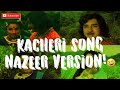 Prem Nazeer Version Kacheri Kacheri Video Song Kacheri Arambam Movie Song