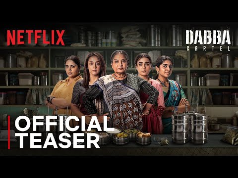 Dabba Cartel | Official Teaser | Shabana Azmi, Jyothika, Sai Tamhankar, Gajraj Rao | Netflix