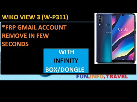 (GSM INFO )WIKO VIEW 3 (W- P311) FRP GMAIL ACCOUNT REMOVE WITH INFINITY CABLE FIRST IN WORLD (FIT)