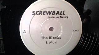 Screwball Feat. Nature - The Blocks