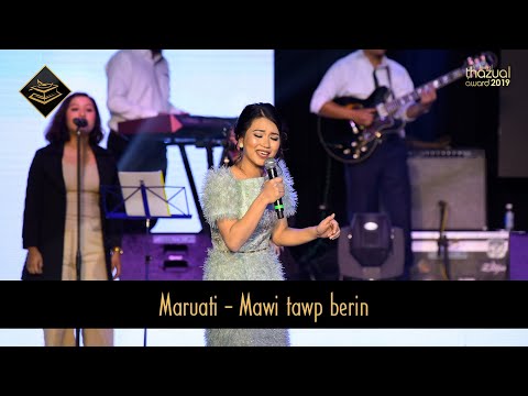 THAZUAL AWARD 2019: MARUATI - MAWI TAWP BERIN