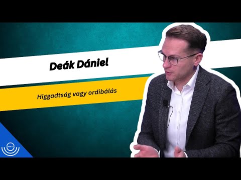 Pirkadat: Deák Dániel – Higgadtság vagy ordibálás