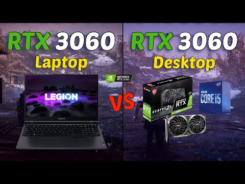RTX 3060 laptop vs RTX 3060 Desktop | 8 Games Comparison