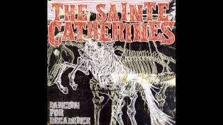 The Sainte Catherines     Us Against The Music