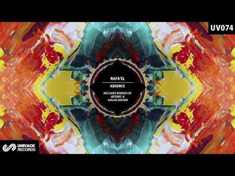 Rafa'EL - Absence (Original Mix)  [Univack Records]