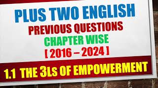 The 3 Ls of Empowerment Important Questions and Answers | Plus Two English