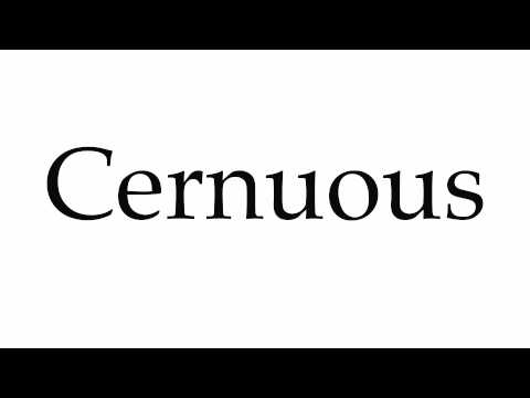 How to Pronounce Cernuous