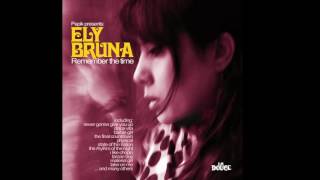 Ely Bruna - I'm Your Baby Tonight video