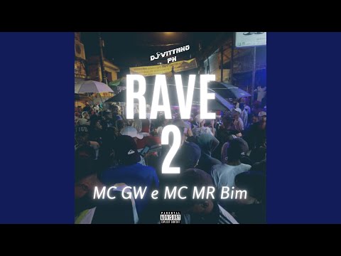Rave 2