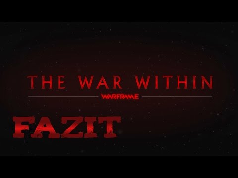 Warframe War Within FAZIT - Hat sich das lange Warten gelohnt? [Deutsch/German]