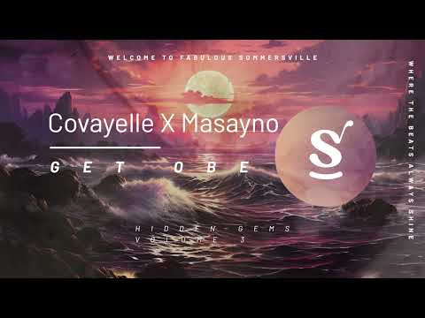 Covayelle X Masayno - Get Obe