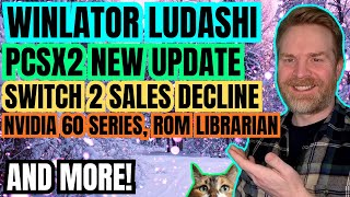 Steam Games on Android, PCSX2, ROM Librarian, Switch 2 Sales Decline, RIP Windows Phone Activations