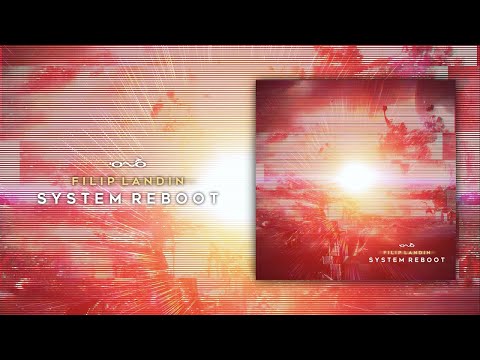 DJ Filip Landin - System Reboot Set