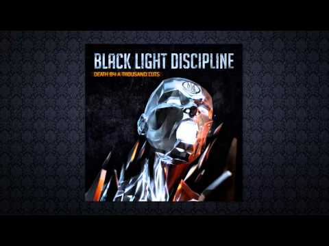 Black Light Discipline - The Time Is Now