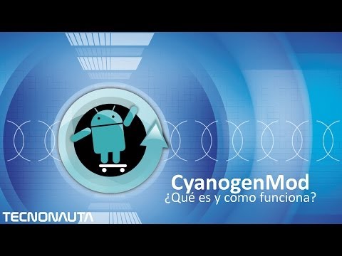 ¿Qué es CyanogenMod? (como instalar)
