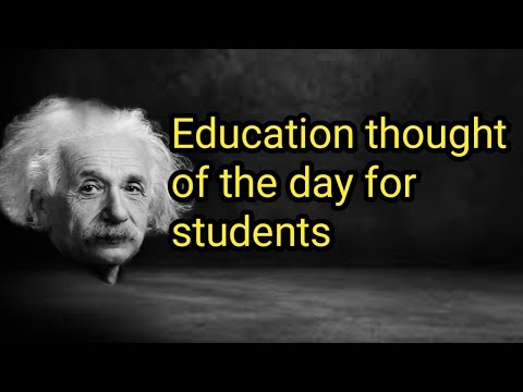 education thought of the day for student's