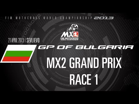2013 MXGP of Bulgaria FULL MX2 Race 1 - Motocross