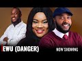 EWU (DANGER) - A Nigerian Yoruba Movie Starring - Kiki Bakare, Femi Adebayo, Opeyemi Aiyeola