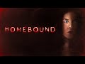 Homebound | Official Trailer | Horror Brains