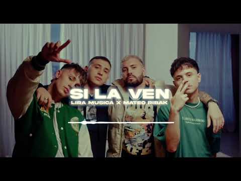 Si La Ven ✘ Lira ✘ Mateo Ribak SABON DJ